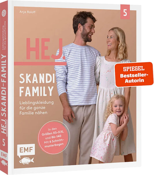 HEJ. SKANDI-FAMILY BAND 5 LIEBLINGSKLEIDUNG FÜR DIE GANZE FAMILIE NÄHEN